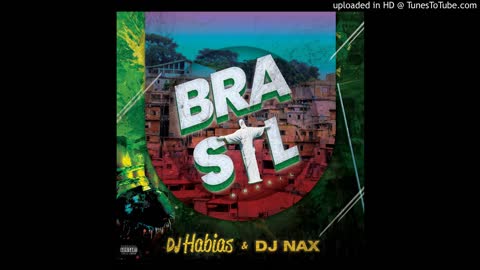 Dj Habias X Dj Nax - Brasil