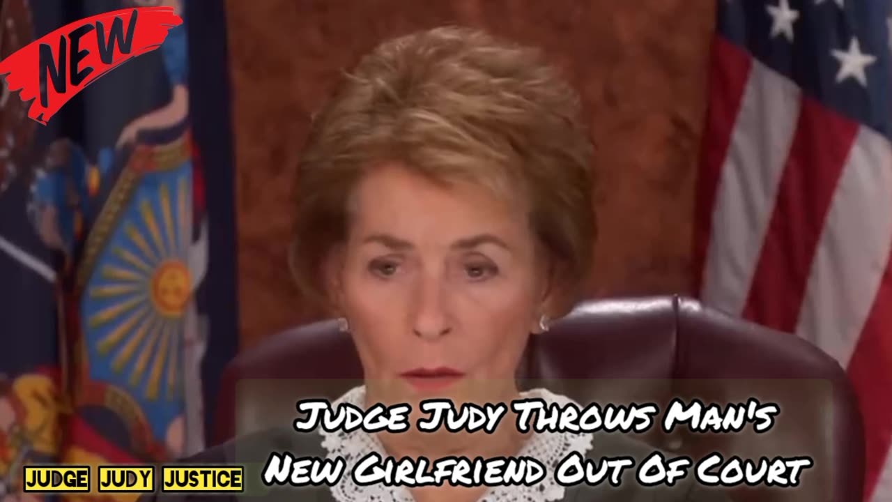 Judge Judy Throws Man's New Girlfriend Out Of Court| Judge Judy Justice