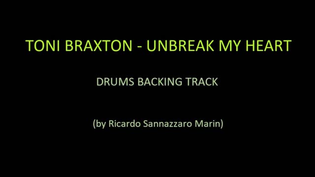 TONI BRAXTON - UNBREAK MY HEART - DRUMS BACKING TRACK