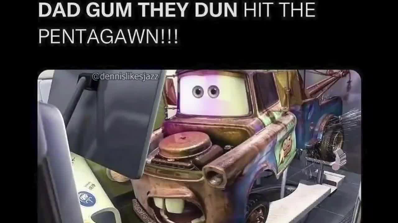 DAD GUM THEY DUN HIT THE PENTAGAWN