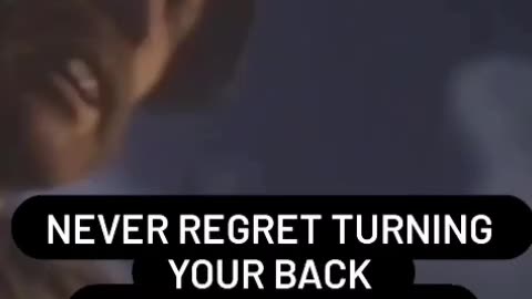 Never regret