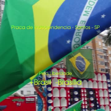 Manifestação Pela Liberdade Sete Setembro em Santos