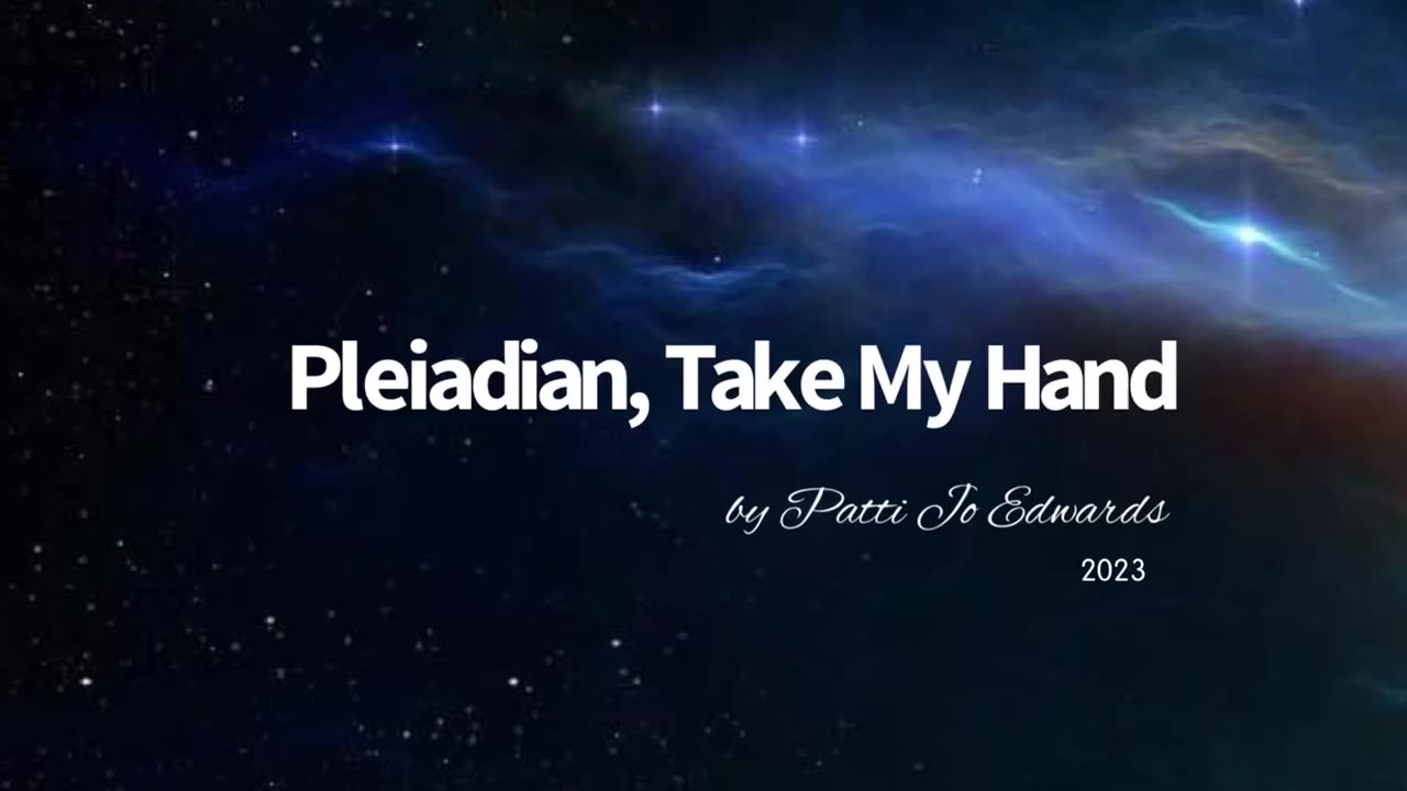 Pleiadian, Take My Hand