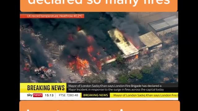 London major incident declared so many fires