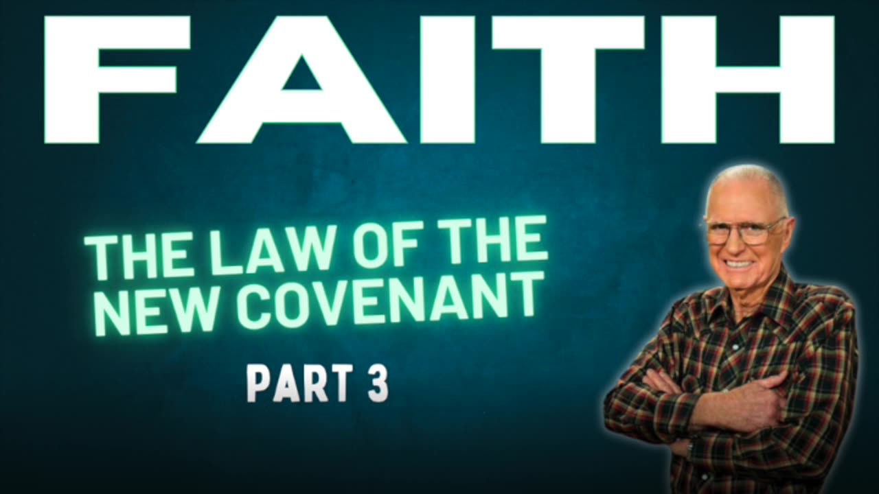 The Law of The New Covenant - PART 3 | Charles Capps (AUDIO ONLY)