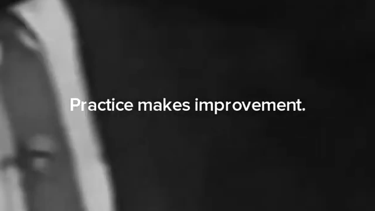 Practice Makes Improvement || Motivational Speech