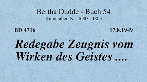 BD 4716 - REDEGABE ZEUGNIS VOM WIRKEN DES GEISTES ....
