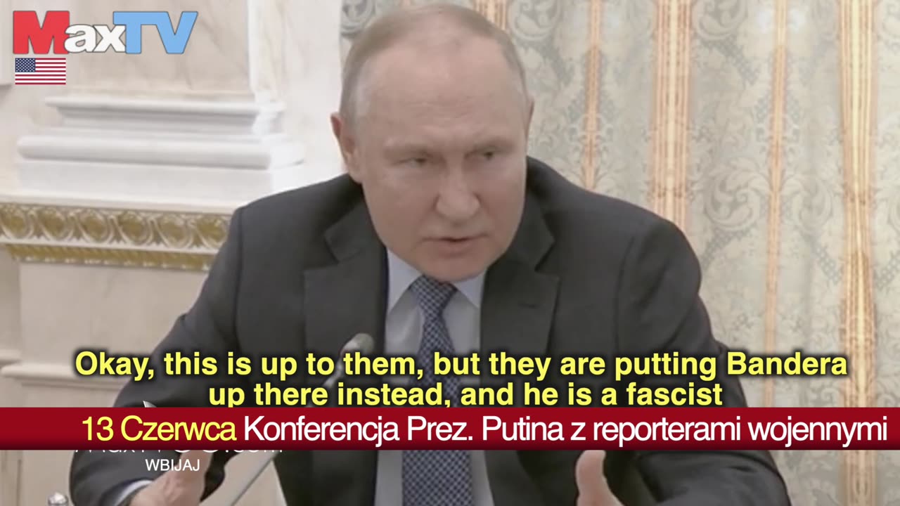 Prez. Putin on Zelensky supporting banderites - o banderowcach - fragm. z MaxTVGO.com