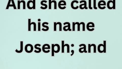 "The Birth of Joseph: Rachel's Joy and Hope" Genesis 30:24.