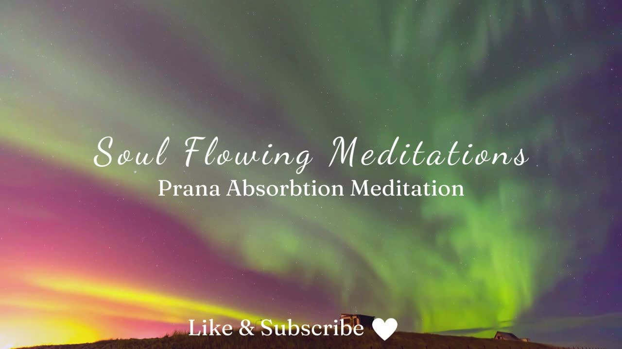 Prana Absorbtion - Guided Meditation