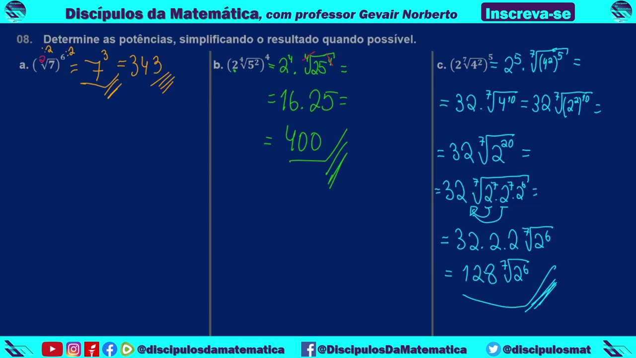 Em casa 08) Determine as potências, simplificando o resultado - Discípulos da matemática