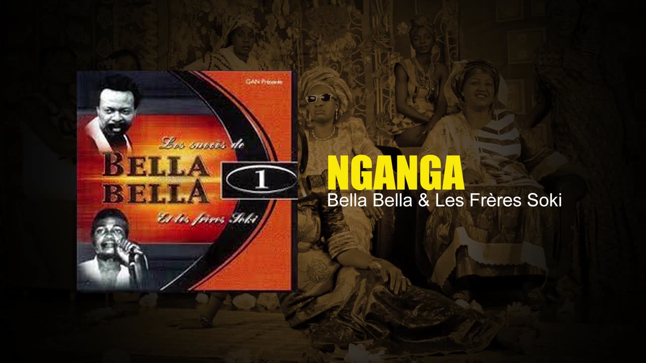 Nganga - Les Succès de Bella Bella et Les Frères Soki (vol. 1) - Bella Bella, Les Frères Soki