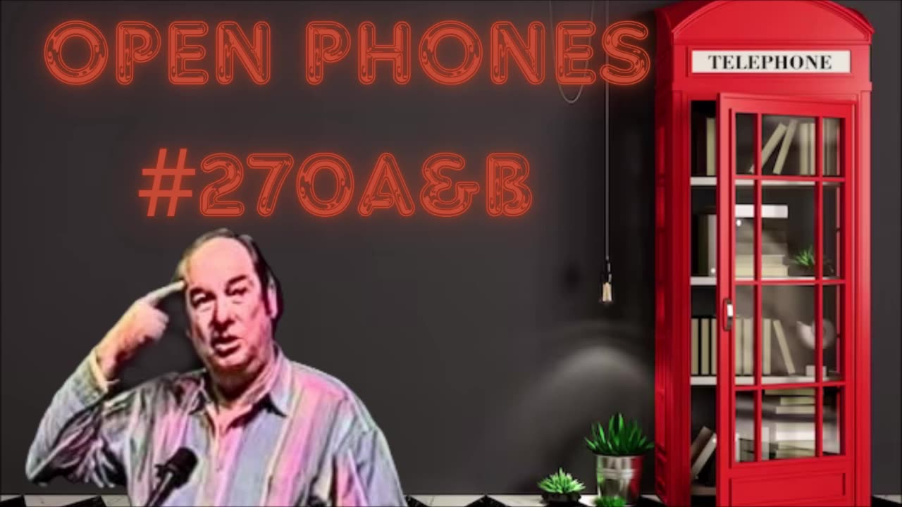 Open Phones #270A&B - Bill Cooper