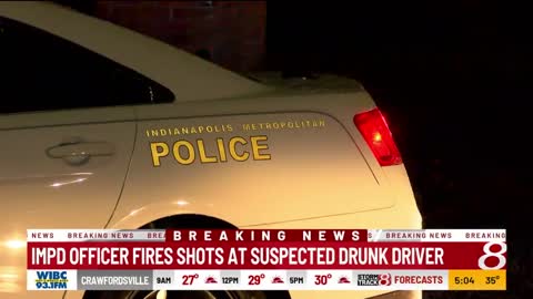 IMPD officer fires shots at suspected drunk driver