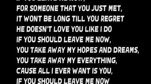 If you Leave me