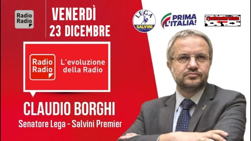 🔴 Intervista al Sen. Claudio Borghi su "Radio Radio": IL MES (23/12/2022).