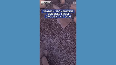 Spanish 'Stonehenge' emerges amid drought