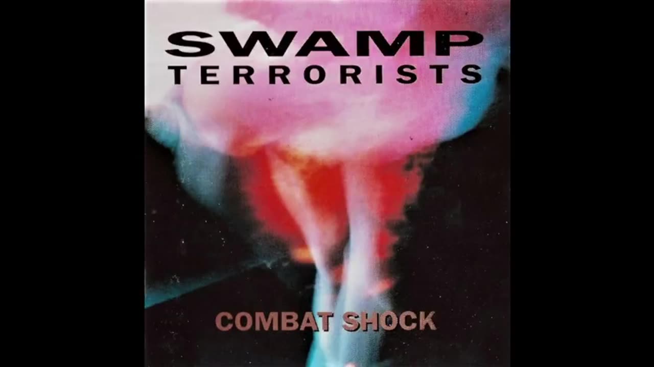 SWAMP TERRORISTS - COMBAT SHOCK