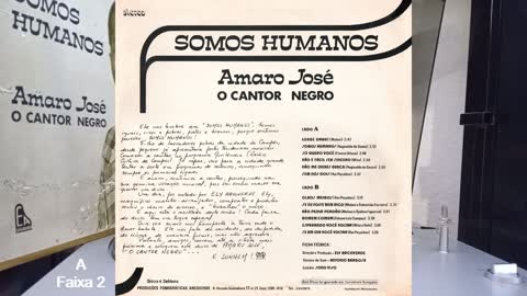 Amaro José O Cantor Negro - Somos Humanos