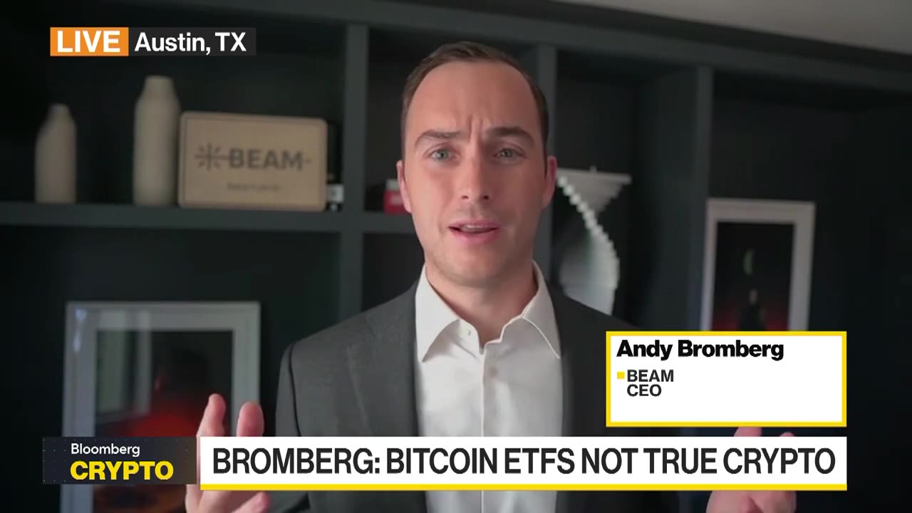 Bitcoin ETFs Are Great, But Not True Crypto_ Beam CEO