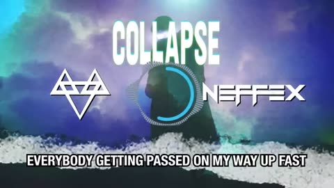 NEFFEX - Collapse 😤 [Copyright Free] No.196