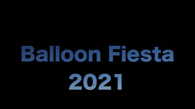 Balloon Fiesta October 2, 2021