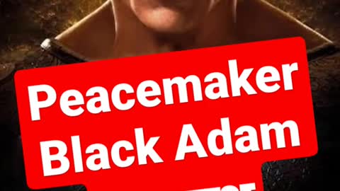 Peacemaker Black adam