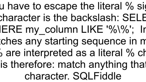 How can you find a literal percent sign in PostgreSQL using a LIKE query