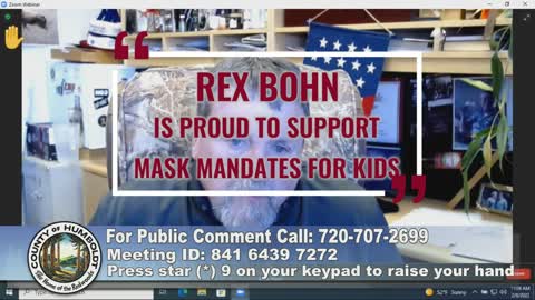 Rex Bohn is proud of Mask mandates for Kids and mask mandates for the unvaxxed!