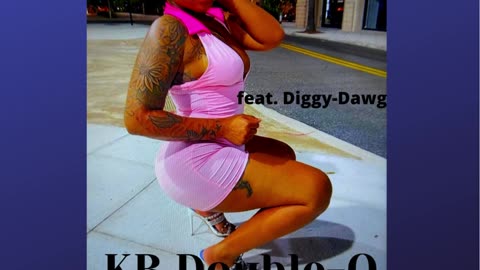 Drop It Down Low ft. KB Double O & Diggy-D