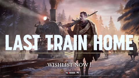 Last Train Home [PC] – November 28 2023