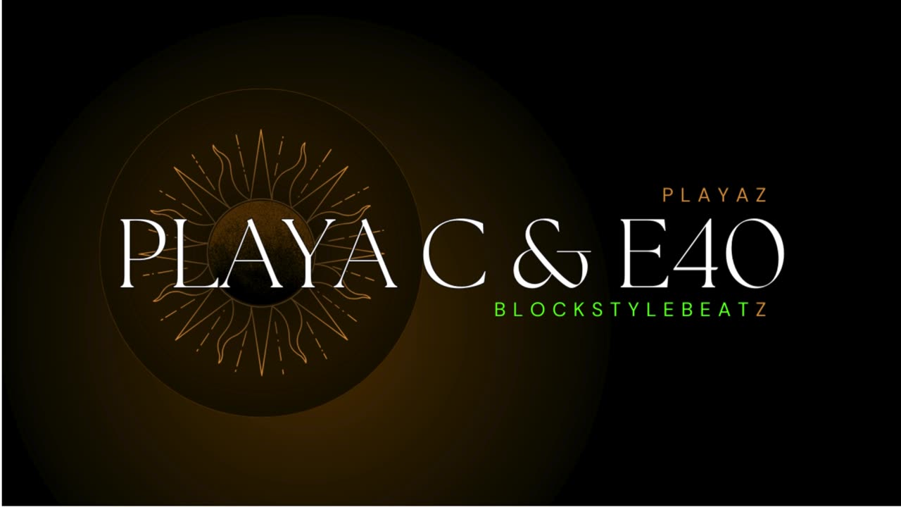 Playaz ft Playa-C & E40