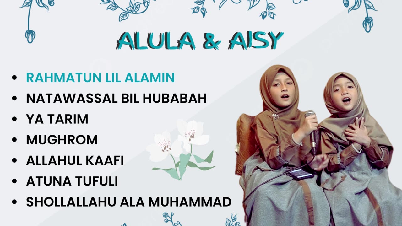 ALULA DAN AISY SHOLAWAT FULL ALBUM - RAHMATUN LIL ALAMIN - YA TARIM - NATAWASSAL BIL HUBABAH