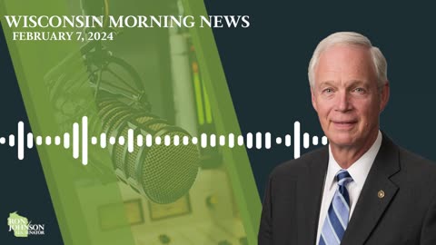 Sen. Johnson on Wisconsin Morning News 2.7.24