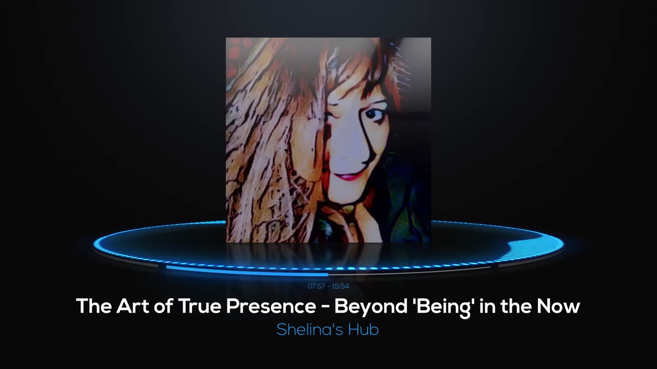 The Art of True Presence - Beyond 'Being' in the Now...