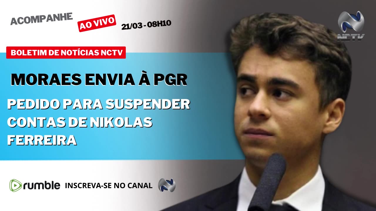 MORAES ENVIA À PGR PEDIDO PARA SUSPENDER CONTAS DE NIKOLAS FERREIRA