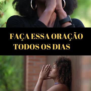 Faça esta Oração todos os Dias!