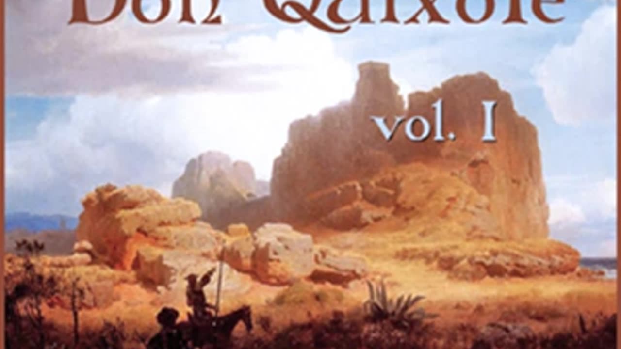 Don Quixote - Vol. 1 by Miguel de CERVANTES SAAVEDRA read by Various Part 1_3 _ Full Audio Book