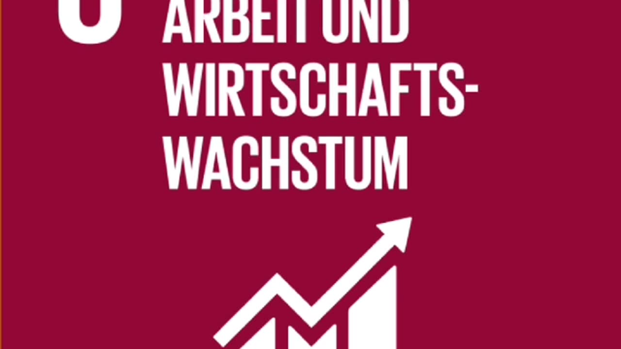 Great Reset 8.Menschenwürdige Arbeit und Wirtschaftswachstum