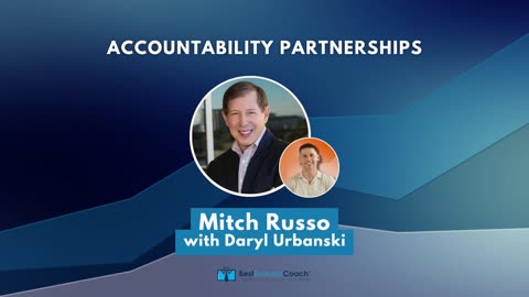 Accountability Partnerships with Mitch Russo