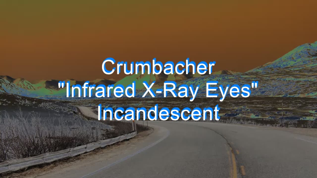 Crumbacher - Infrared X-Ray Eyes #42