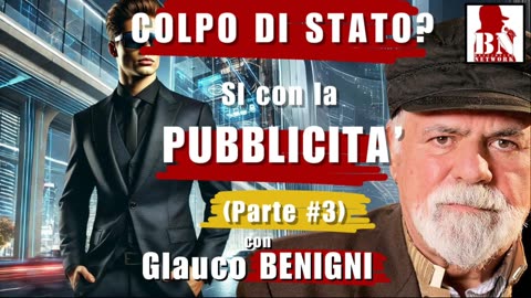 COLPO di STATO con la PUBBLICITÀ con Glauco BENIGNI Con Manuela FRATIANNI | Alla Mezza