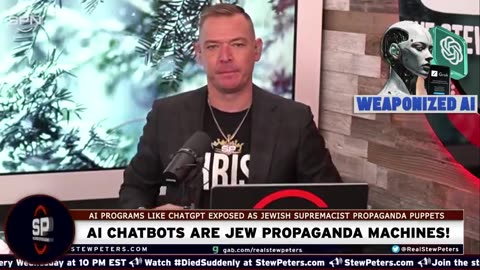 AI CHATBOTS EXPOSED AS BEING JEWISH ✡️ PROPAGANDA PUPPETS! [2024-12-04] - STEW PETERS (VIDEO)