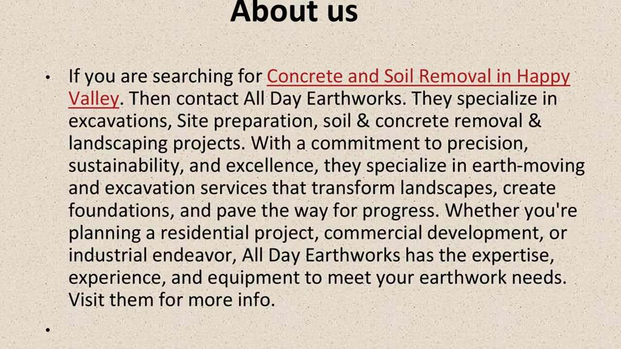 Get The Best Concrete and Soil Removal in Happy Valley.