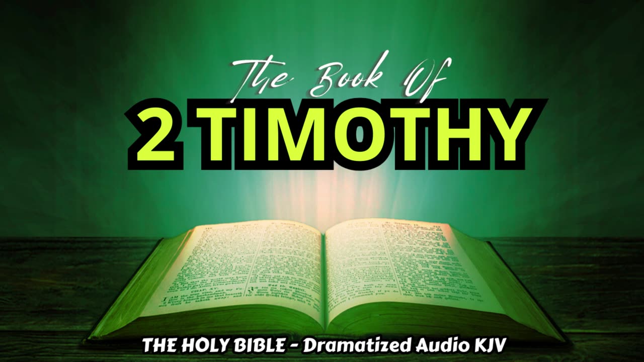 ✝✨The Book Of 2 TIMOTHY | The HOLY BIBLE - Dramatized Audio KJV📘The Holy Scriptures_#TheAudioBible💖