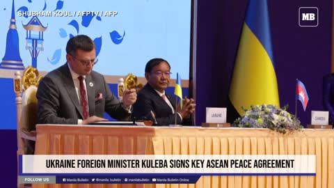 Ukraine Foreign Minister Kuleba signs key ASEAN peace agreement