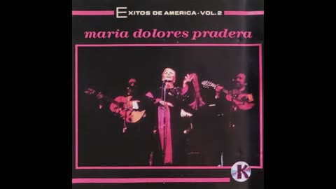 Maria Dolores Pradera - Exitos De America Volume 2