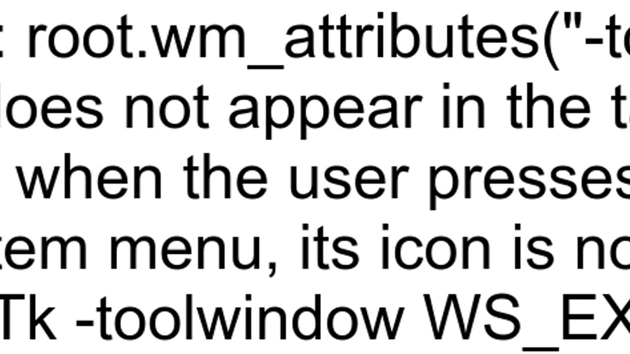 Python Tkinter How to disable window showing in taskbar