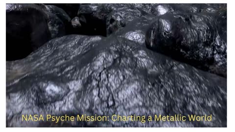 NASA Psyche Mission: Charting a Metallic World