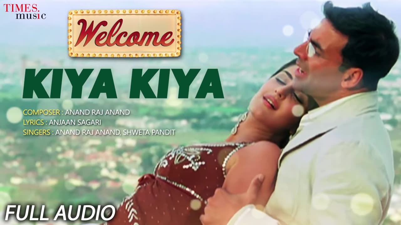 Kiya Kiya (Movie - Welcome) Akshay Kumar